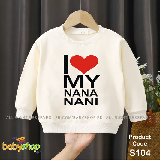 I love my Nana Nani baby sweat shirt