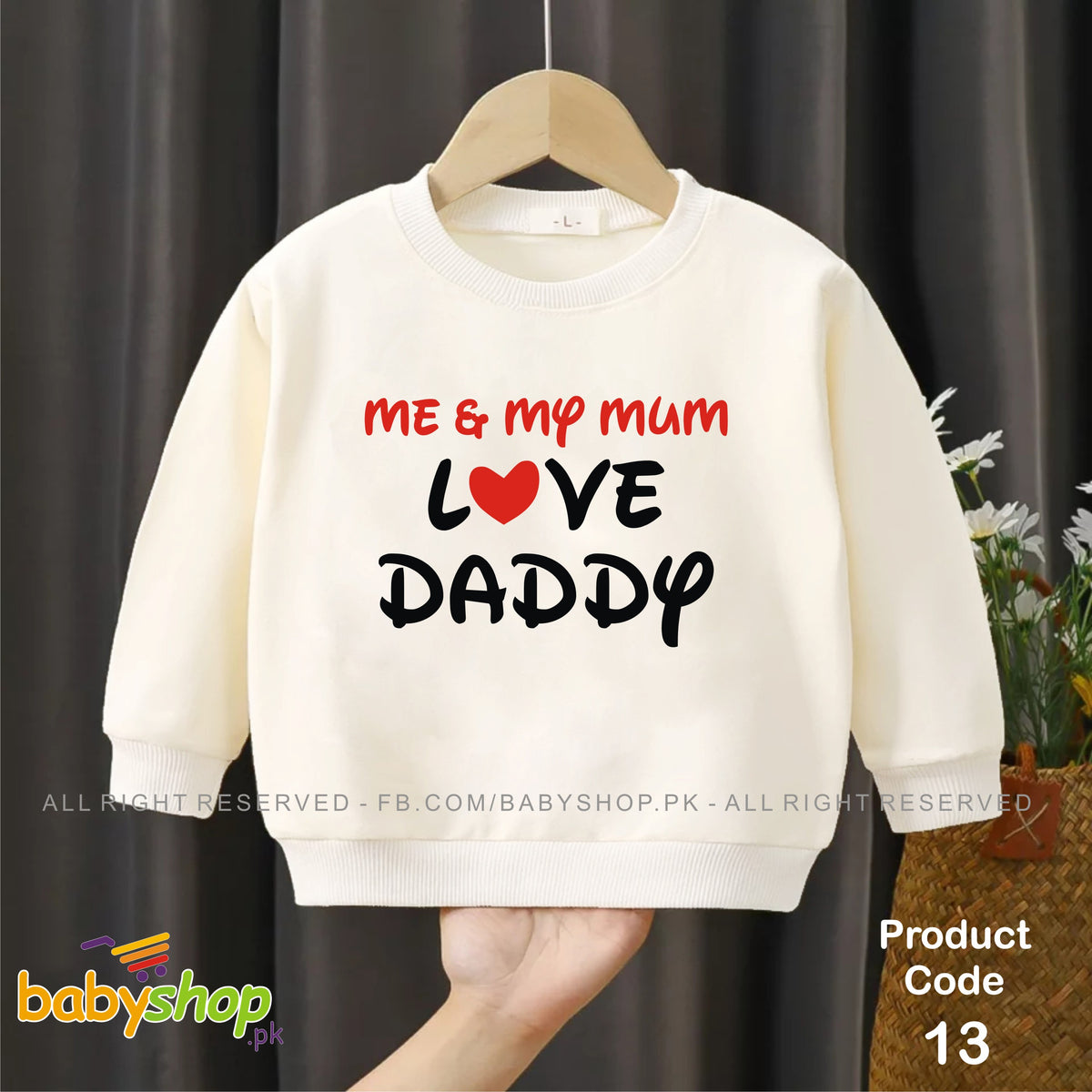Me and my mum love Daddy baby sweat shirt