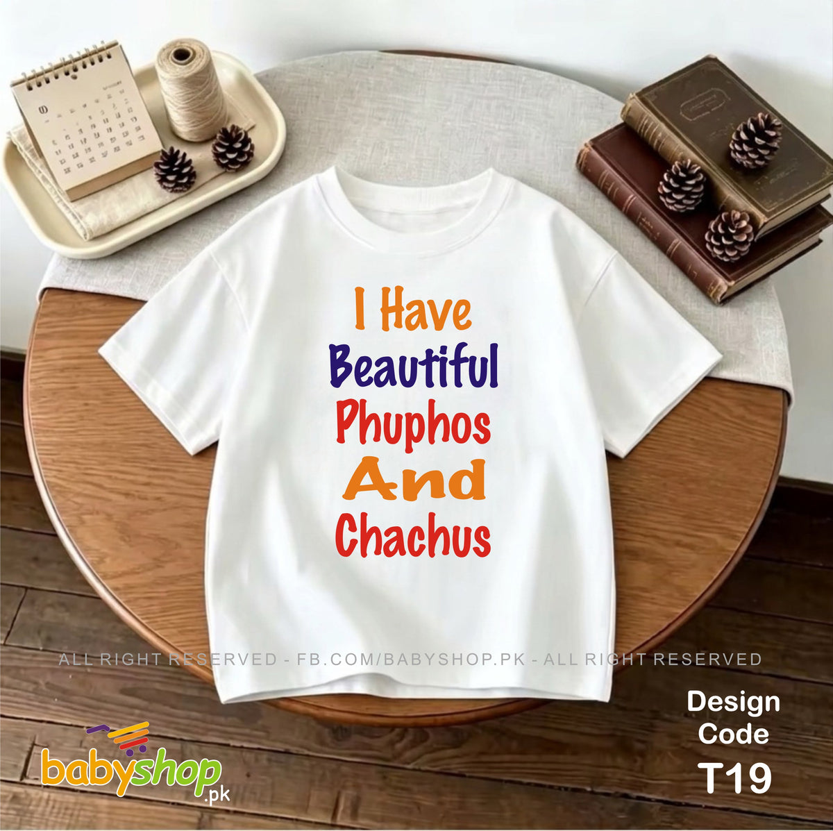 I Have Beautiful Phuphos And Chachus  baby t shirt