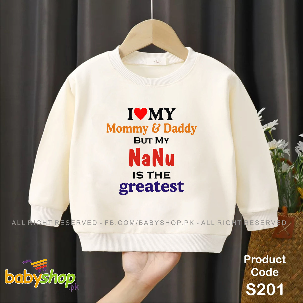 I love my mommy & daddy but my NaNu is the best baby sweat shirt