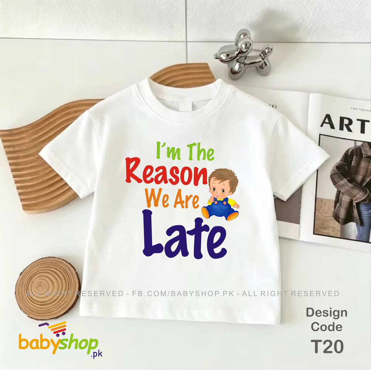 I ,m The Reason We Are Late  baby t shirt