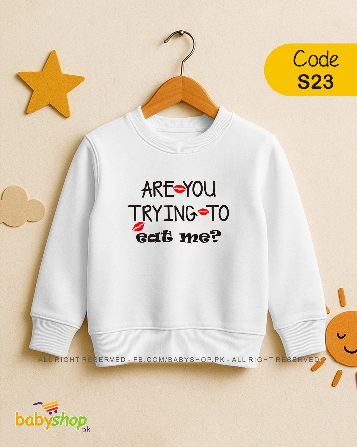 ARE YOU TRYING TO EAT ME  baby sweat shirt