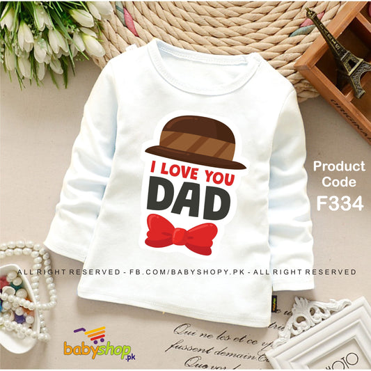 I LOVE YOU DAD baby shirt