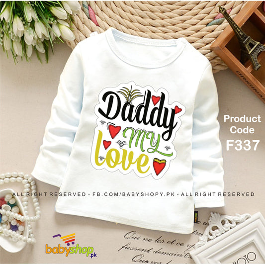 DADDY MY LOVE baby shirt