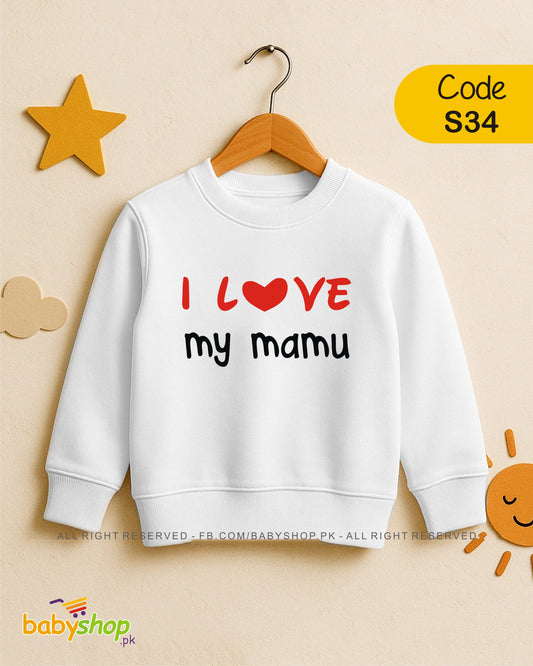 I LOVE MY MAMU   baby sweat shirt