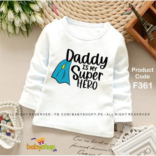 DADY IS MY SUPERHERO BABY SHIRT