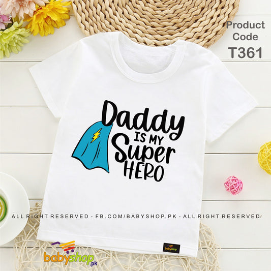 daddy is my super hero baby tshirit