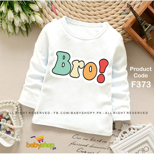 BRO BABY SHIRT