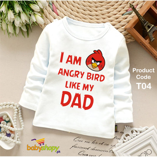 I AM ANGRY BIRD LIKE MY DAD BABY SHIRT full sleeves
