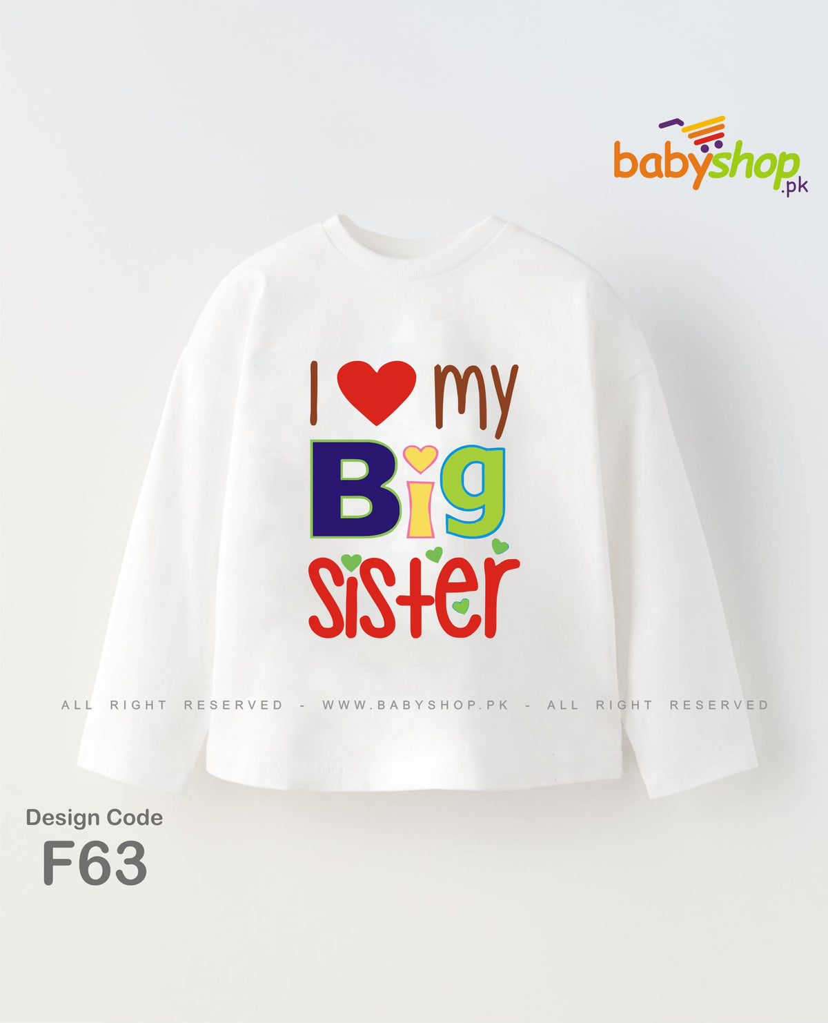 I LOVE MY BIG SISTER BABY SHIRT full sleevs