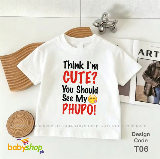 think i m cute you should see my phupho baby t shirt