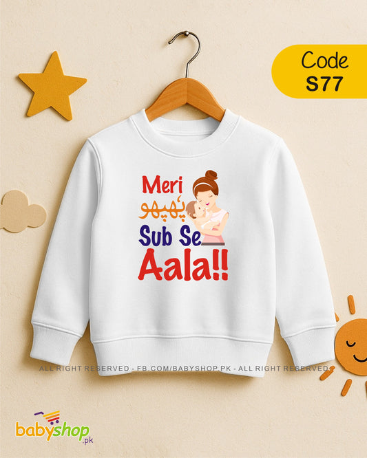 MERI PHUPHO SUB SA AALA baby sweat shirt