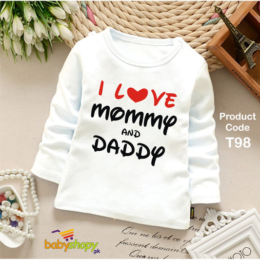 I LOVE MOMMY AND DADDY BABY SHIRT FULL SLEEVES