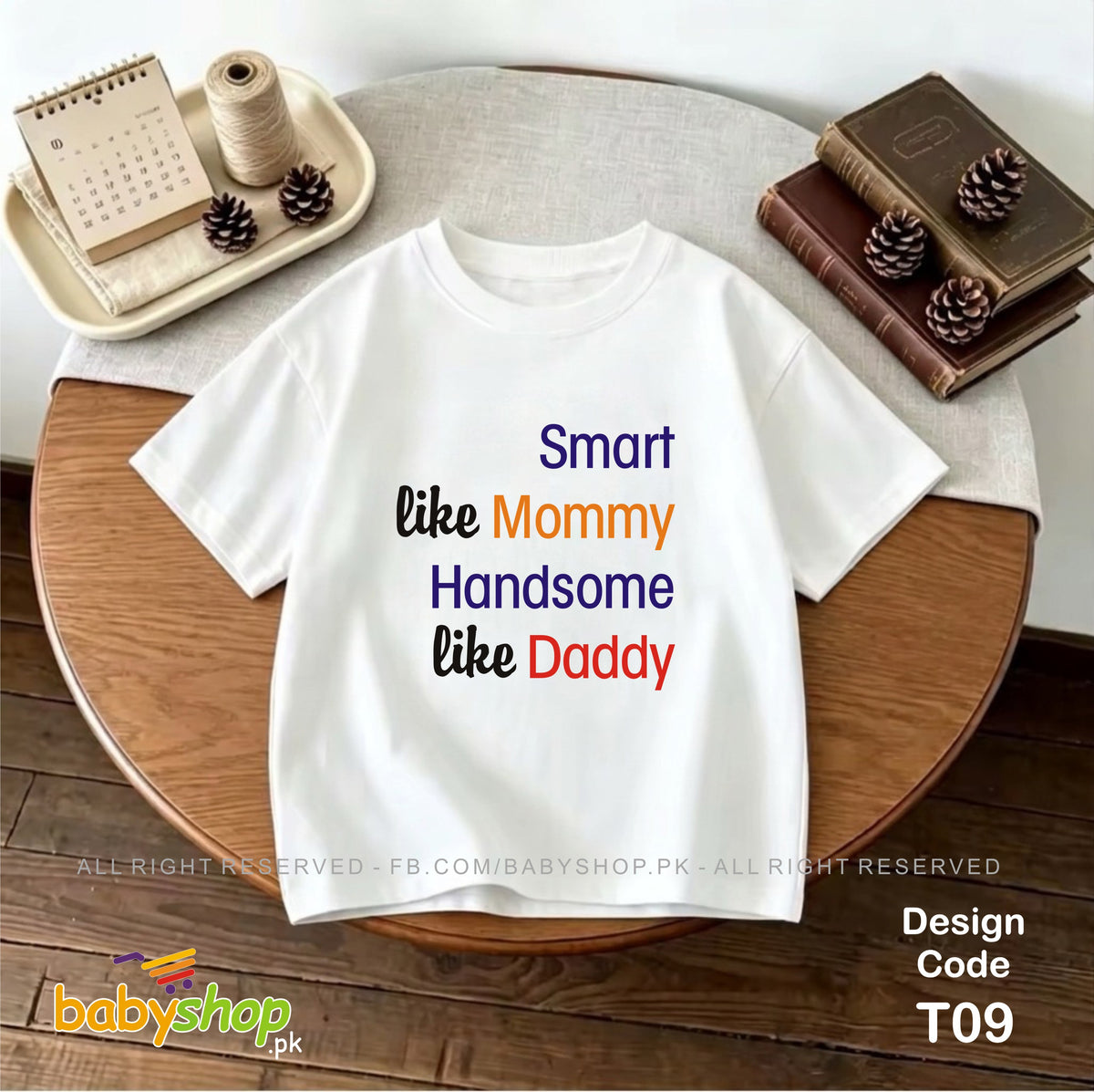 Smart like Mommy handsome like  Daddy baby t shirt
