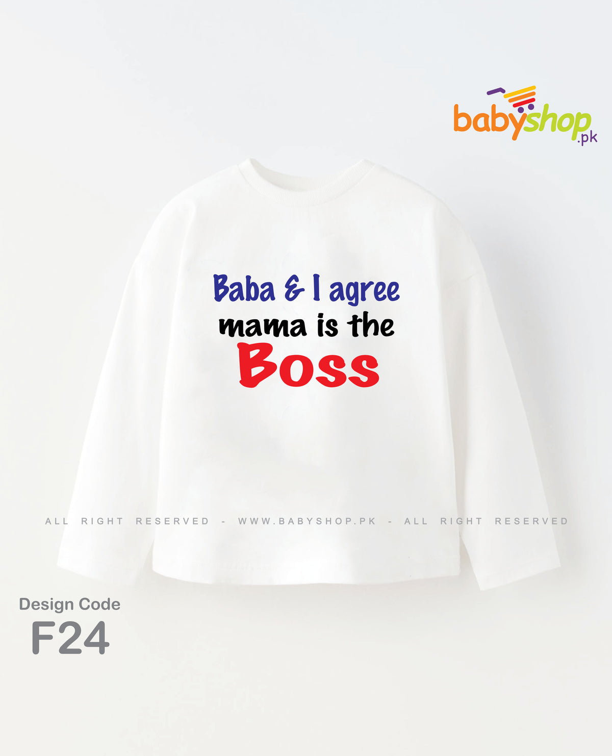 BABA I AGREE MAMA IS THE BOSS BABY SHIRT full sleevs