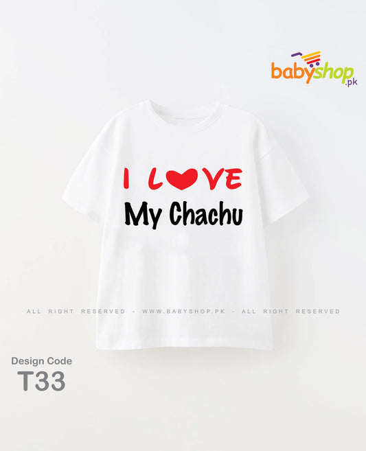 I  love my chachu baby t shirt