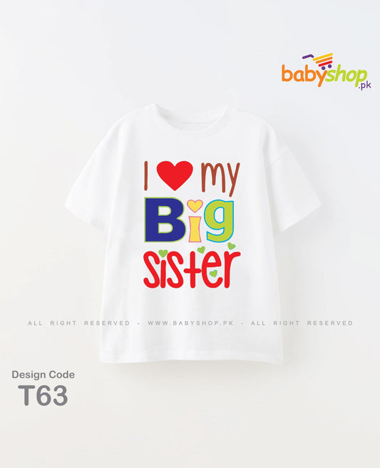 I love my big sister baby t shirt