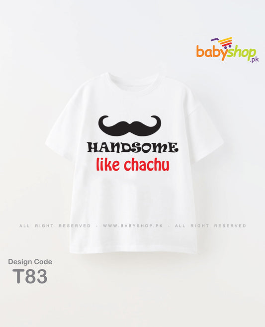Handsome like Chachu baby tshirt