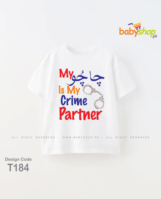 My Chachu is my crime partner baby t shirt
